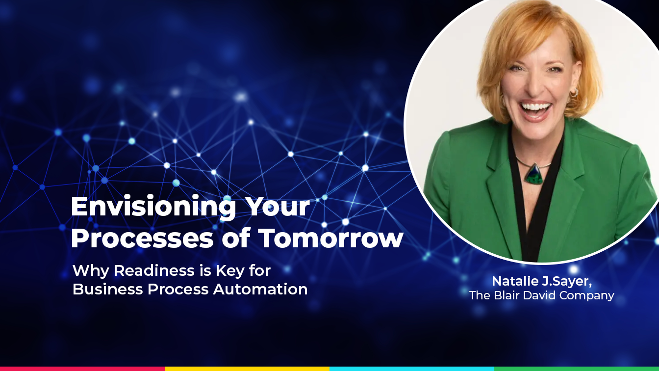 Envisioning Your Processes of Tomorrow: Why Readiness is Key for Business Process Automation
